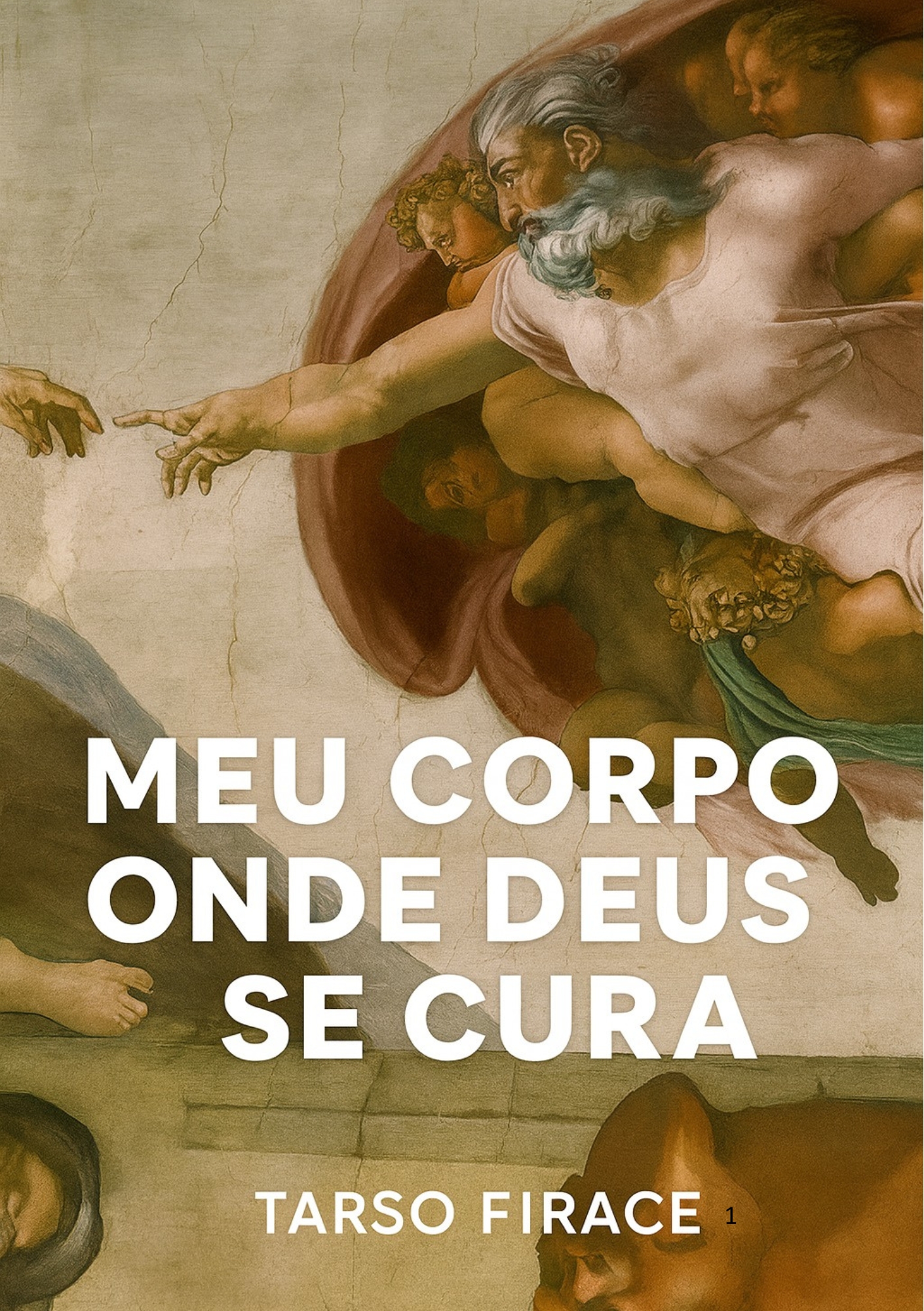 Meu Corpo Onde Deus Se Cura